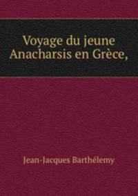 Voyage du jeune Anacharsis en Grece