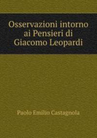 Osservazioni intorno ai Pensieri di Giacomo Leopardi