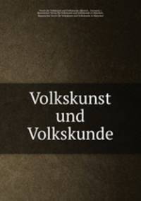 Volkskunst und Volkskunde