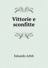Vittorie e sconfitte