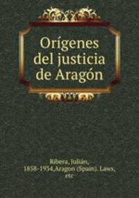 Origenes del justicia de Aragon