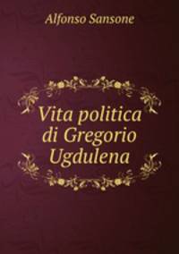 Vita politica di Gregorio Ugdulena