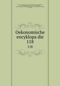 Oekonomische encyklopadie. 118