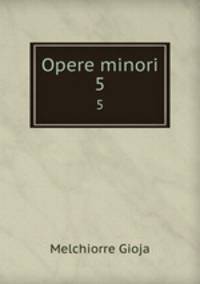 Opere minori. 5
