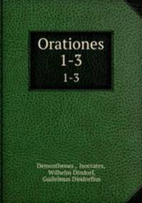 Orationes. 1-3