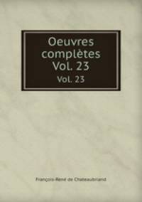 Oeuvres compltes. Vol. 23