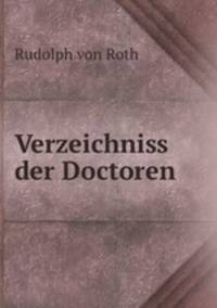 Verzeichniss der Doctoren