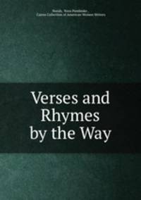 Verses and Rhymes by the Way