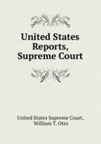United States Reports, Supreme Court