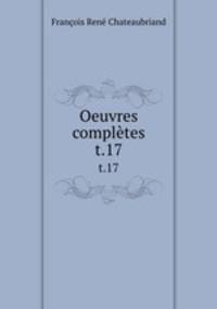 Oeuvres compltes. t.17