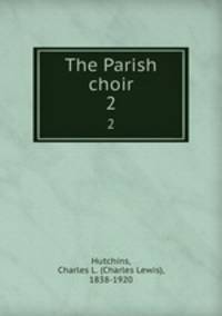 The Parish choir. 2