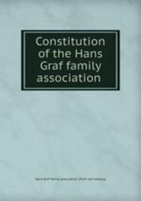 Constitution of the Hans Graf family association