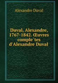Duval, Alexandre, 1767-1842. ?uvres comple?tes d