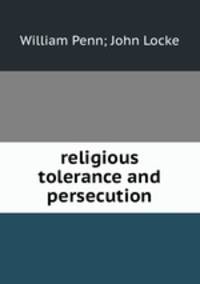 religious tolerance and persecution