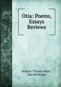 Otia: Poems, Essays & Reviews