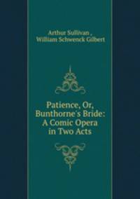 Patience, Or, Bunthorne