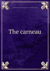 The carneau