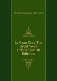 La Gran Obra The Great Work (1929) Spanish Editions