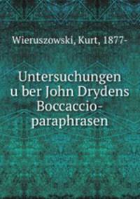 Untersuchungen u?ber John Drydens Boccaccio-paraphrasen