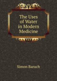 The Uses of Water in Modern Medicine