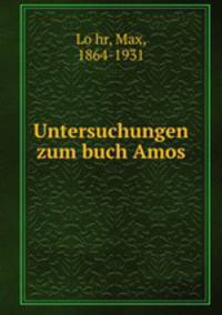 Untersuchungen zum buch Amos