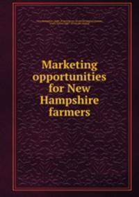 Marketing opportunities for New Hampshire farmers