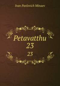 Petavatthu. 23