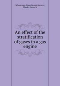 An effect of the stratification of gases in a gas engine