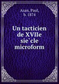 Un tacticien de XVIIe sie?cle microform