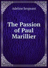 The Passion of Paul Marillier