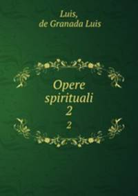 Opere spirituali. 2