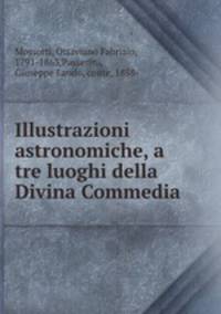 Illustrazioni astronomiche, a tre luoghi della Divina Commedia