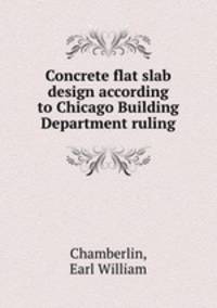 Concrete flat slab design according to Chicago Building Department ruling
