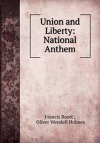 Union and Liberty: National Anthem