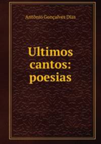 Ultimos cantos: poesias