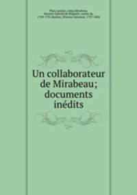 Un collaborateur de Mirabeau; documents ine?dits