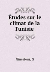 Etudes sur le climat de la Tunisie
