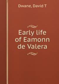 Early life of Eamonn de Valera
