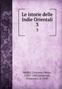 Le istorie delle Indie Orientali. 3