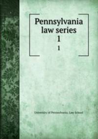 Pennsylvania law series. 1