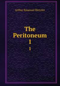 The Peritoneum. 1