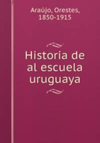 Historia de al escuela uruguaya
