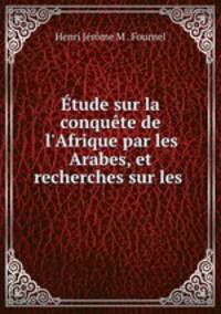Etude sur la conquete de l