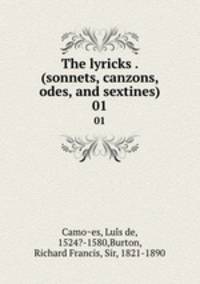 The lyricks . (sonnets, canzons, odes, and sextines). 01