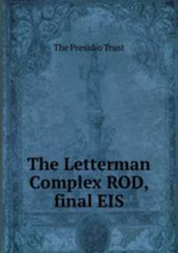 The Letterman Complex ROD, final EIS