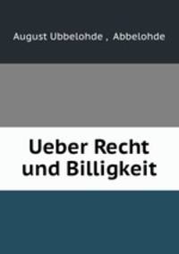 Ueber Recht und Billigkeit