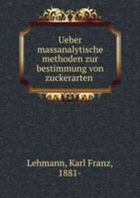 Ueber massanalytische methoden zur bestimmung von zuckerarten