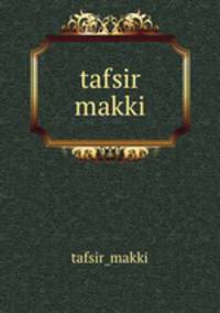 tafsir makki