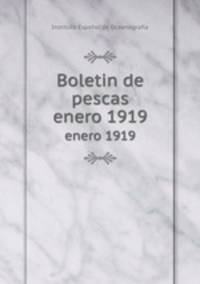 Boletin de pescas. enero 1919