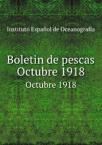 Boletin de pescas. Octubre 1918